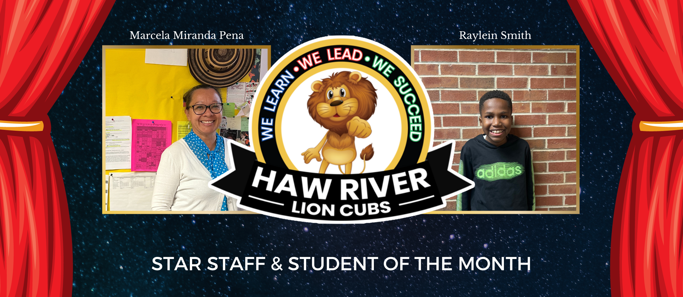 Mrs. Miranda and Raylein are our Lion Cub Leaders for the month of October. 