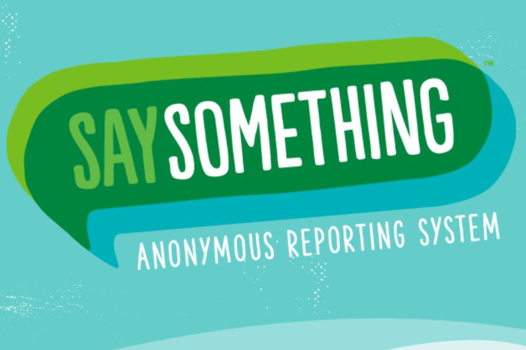 Say Something Anonymous Reporting System Link