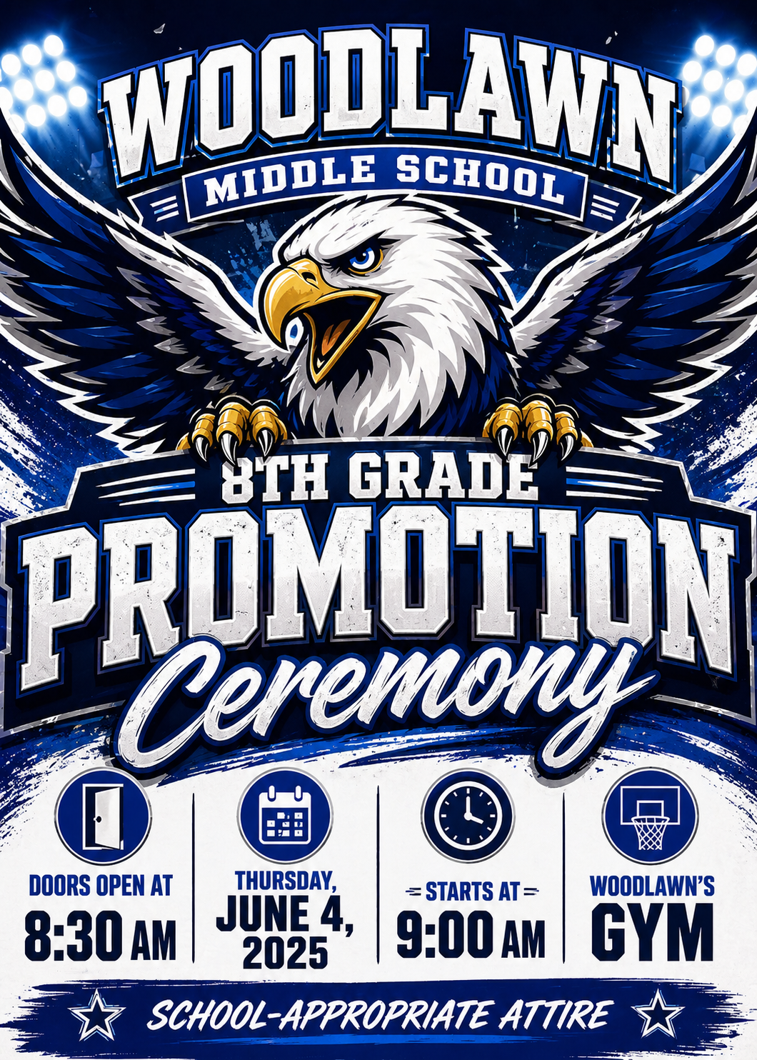 8th Grade Promotion Ceremony June 4th 9:00 AM