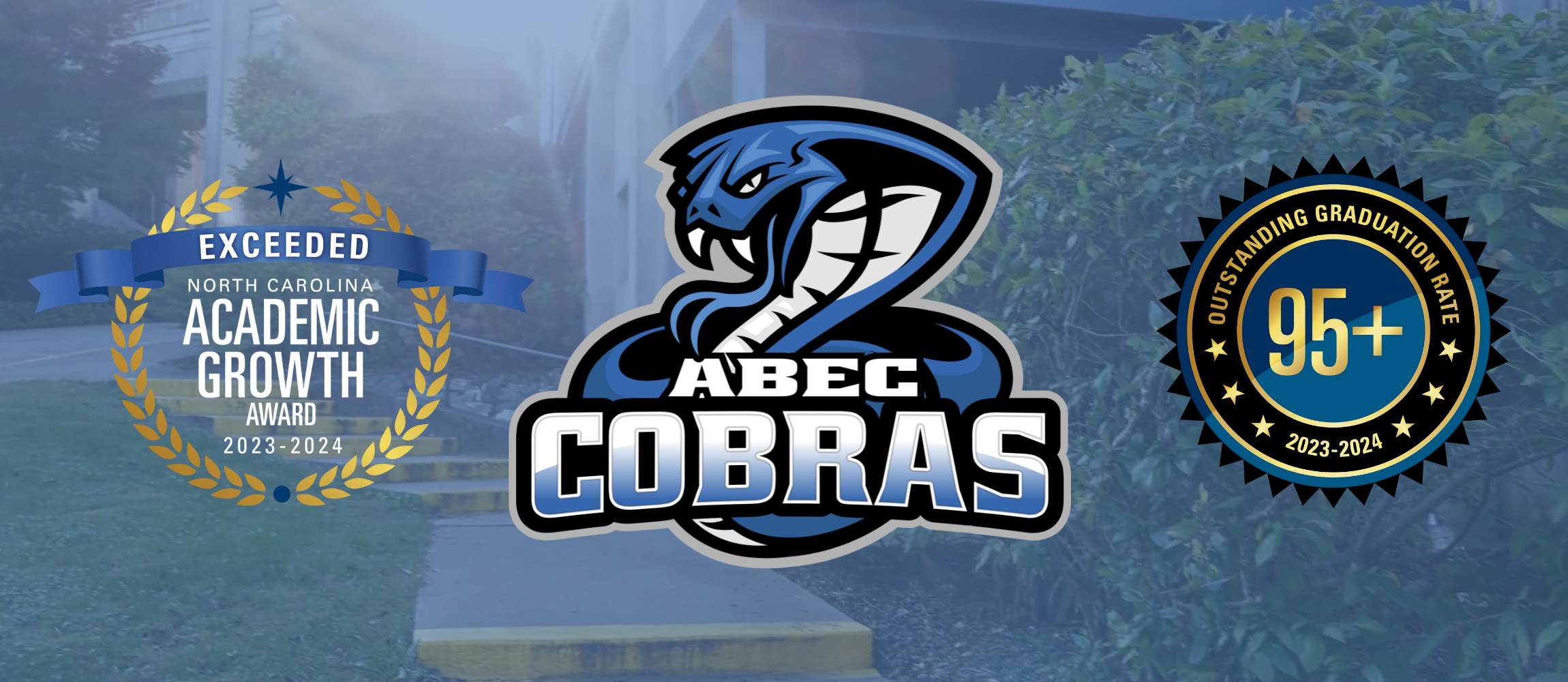 Photograph of the front of Early College at ACC with blue overlay, their cobra logo, two medals highlighting 95% graduation rate and exceeding academic growth