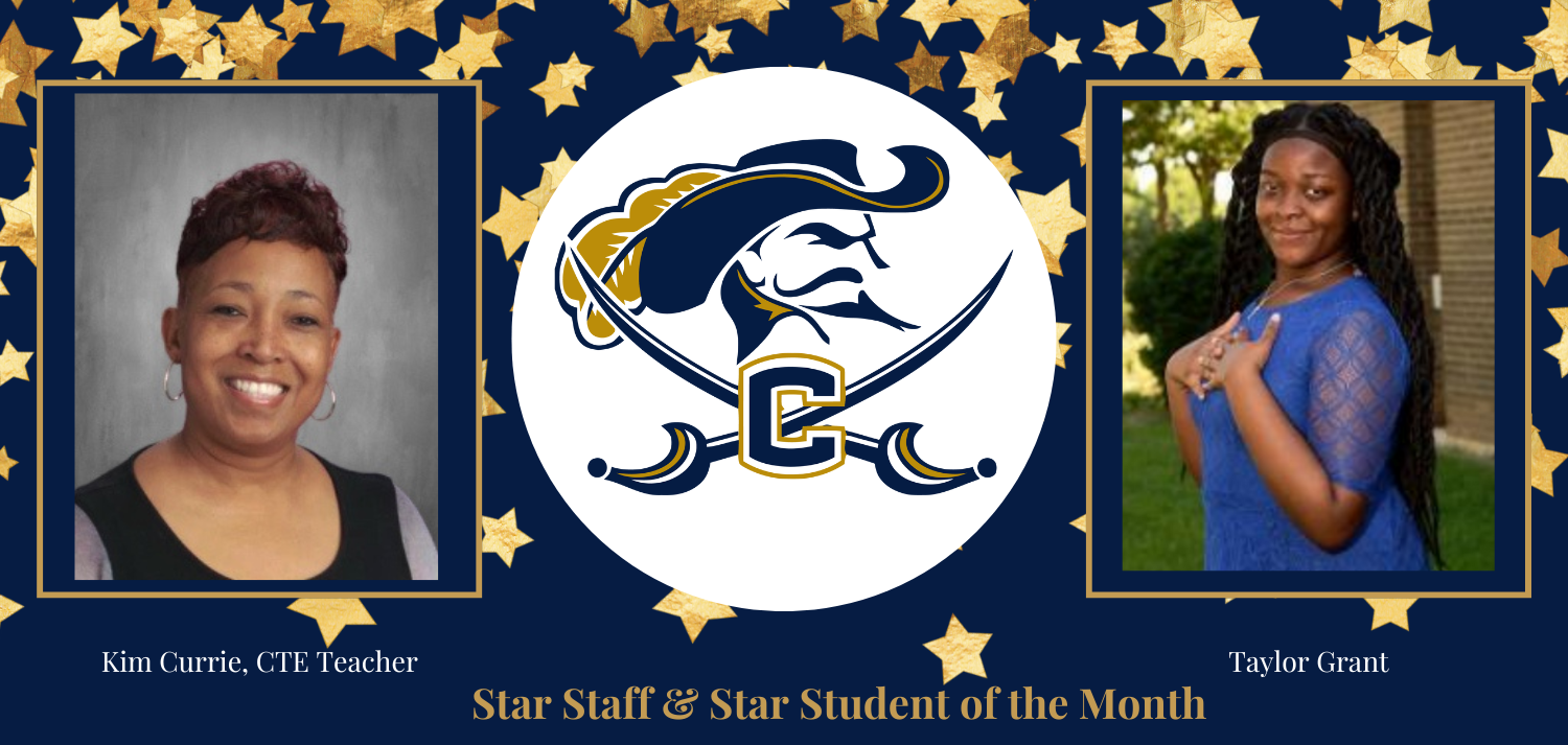 Star Staff & Star Student of the Month; Kim Currie, CTE Teacher and Taylor Grant