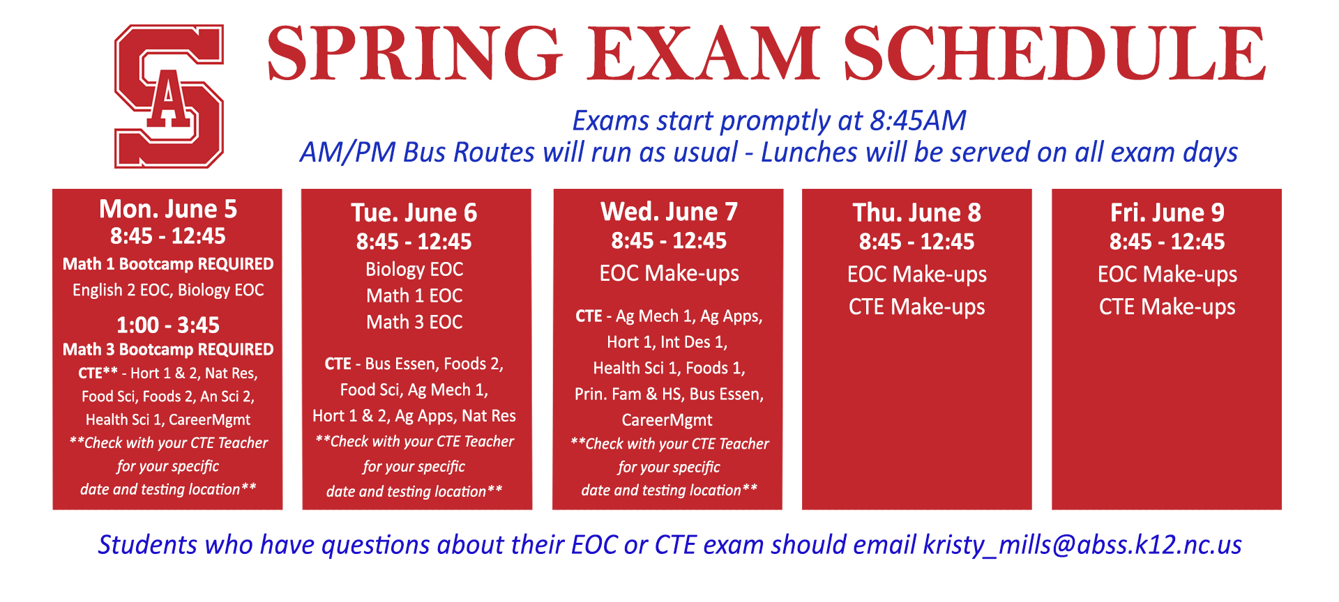 Red and white spring exam schedule - June 5-9