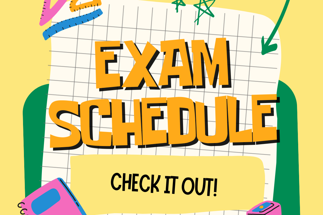 Exam Schedule- click here