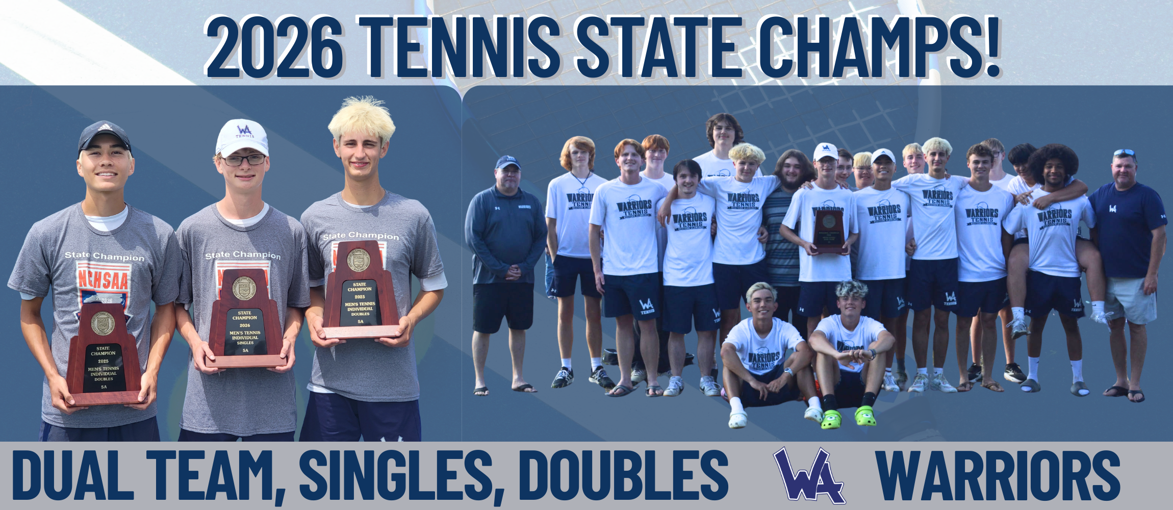 2026 State Champs in Men's Tennins Doubles, Dual Team, and Singles