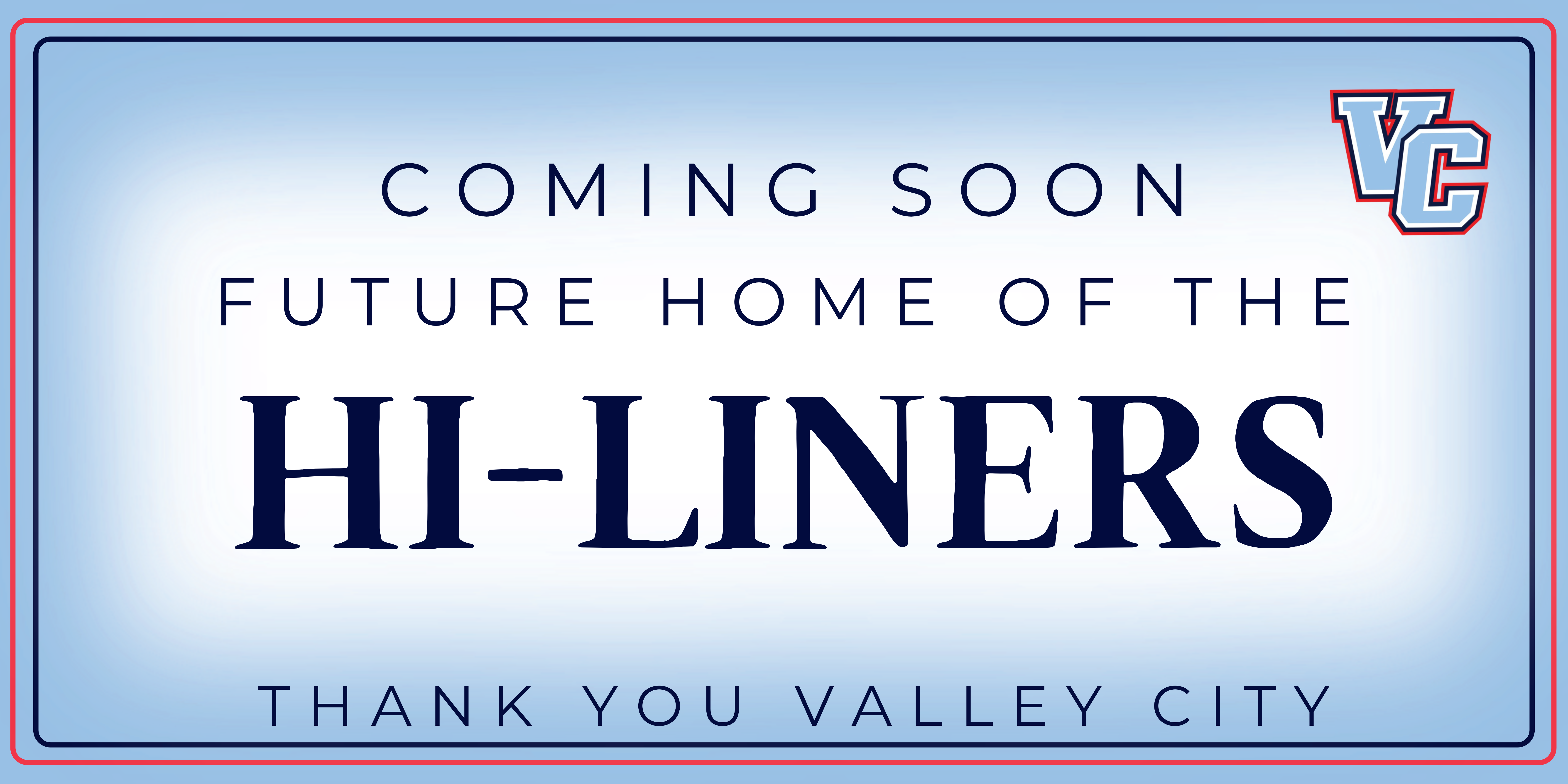 Future Home of the Hi-Liners