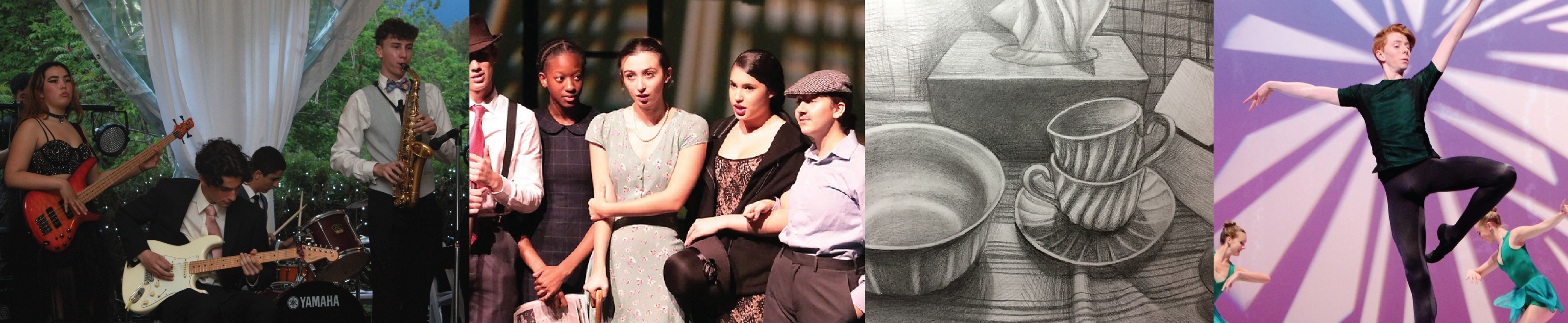First image consists of a group of students playing band on stage. Second image is a group of drama students acting. Third image is an drawing of a 2 cups and a bowl. Forth image is a male student dancing on stage. 