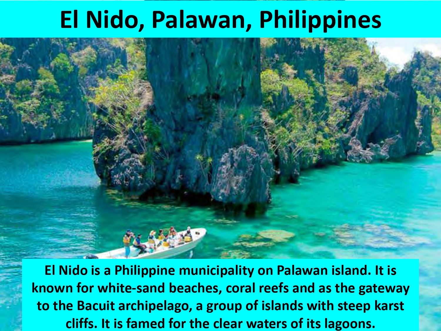 El Nido is a Philippine municipality on Palawan island. It is known for white-sand beaches, coral reefs and as the gateway to the Bacuit archipelago, a group of islands with steep karst cliffs. It is famed for the clear waters of its lagoons.