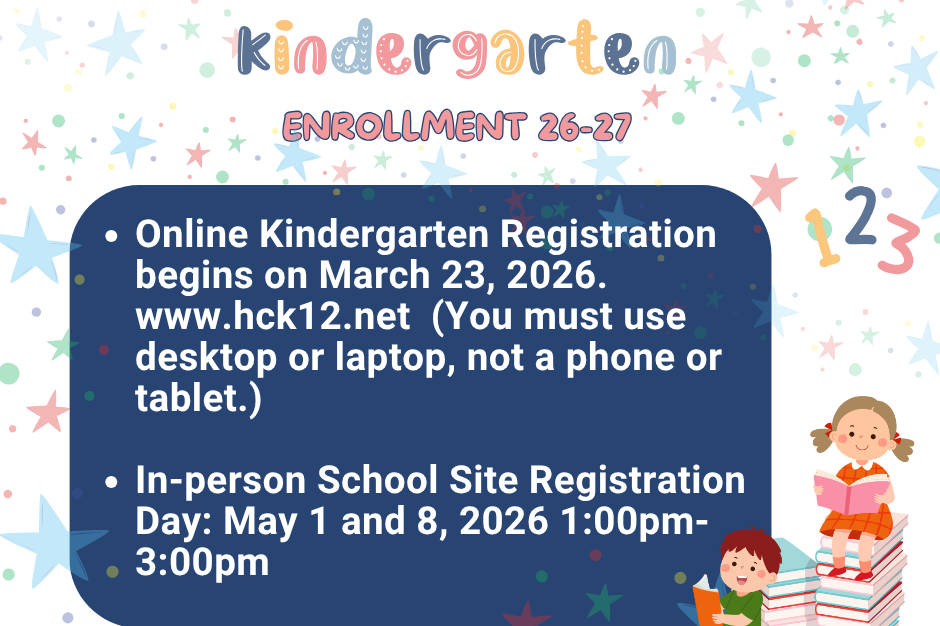A colorful poster announces kindergarten enrollment for ages 26-27. Online registration starts March 23, 2026, via www.hck12.net on desktop or laptop. In-person registration is on May 1 and 8, 2026.