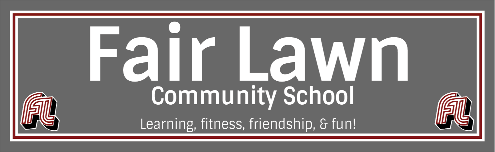 Community School Logo:  Fair Lawn Community School: Learning, Friendship, Fitness, and Fun!