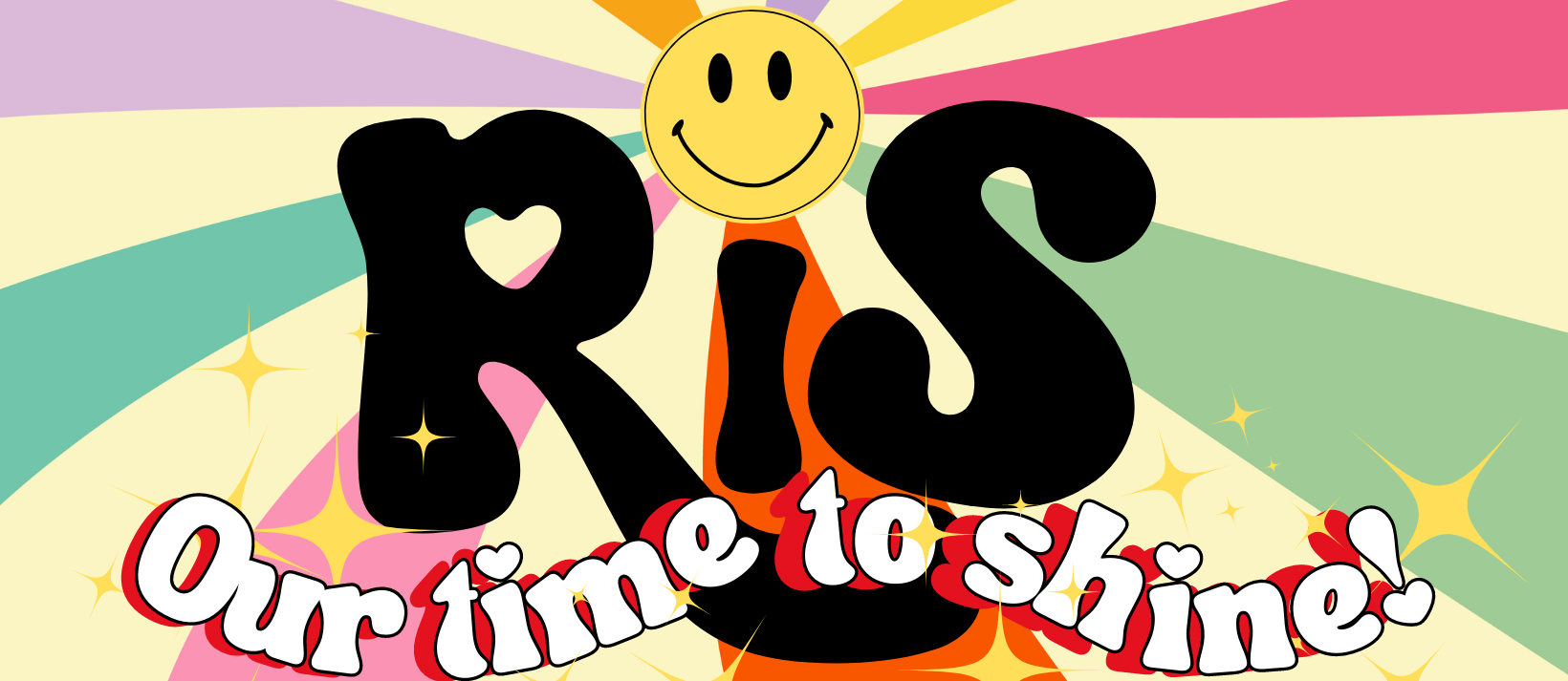 RIS logo with sunshine and smiey face saying "our time to shine"
