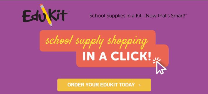 EduKit School supply shopping in a click.  Order here.