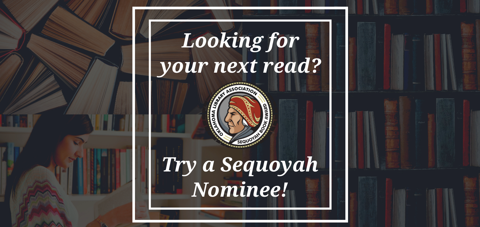 Looking for your next read, try a sequoyah nominee