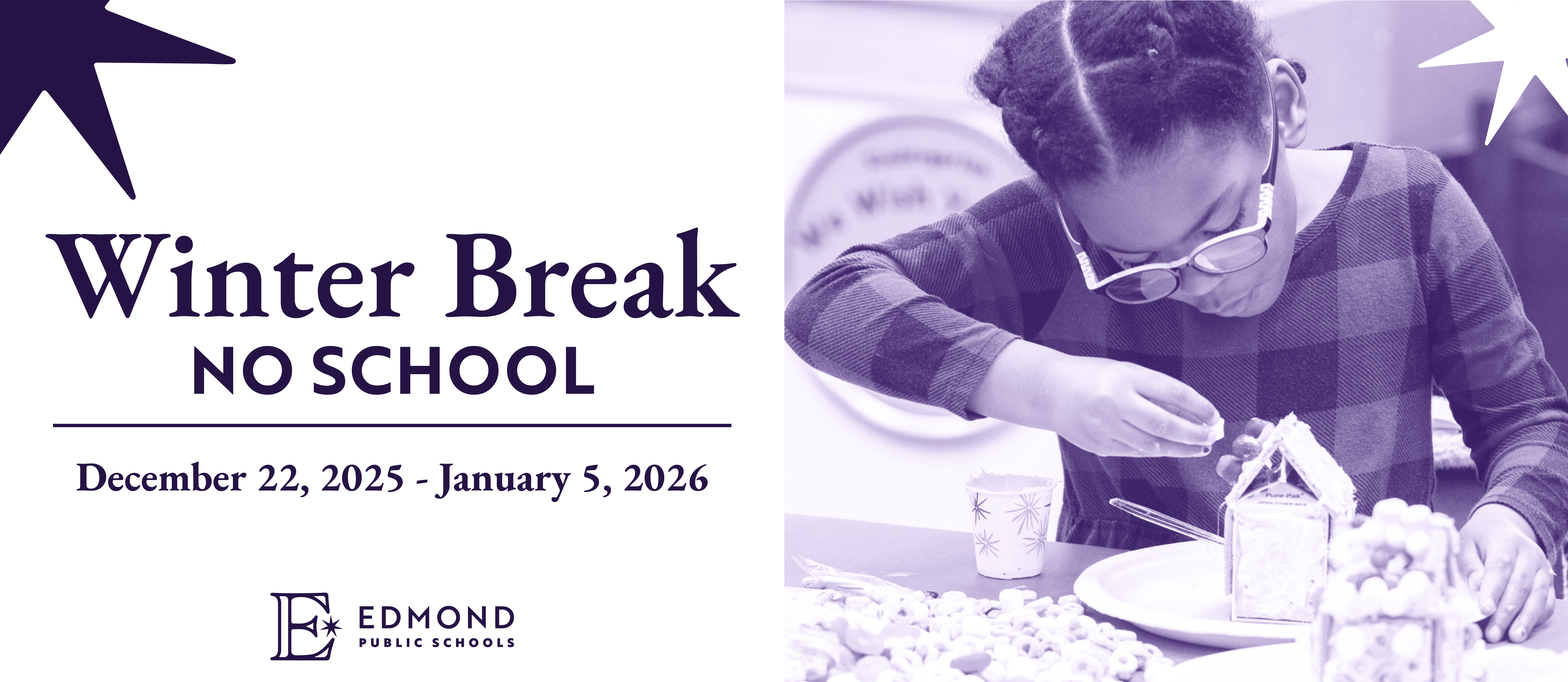Winter Break, No School, December 22, 2025 - January 5, 2026