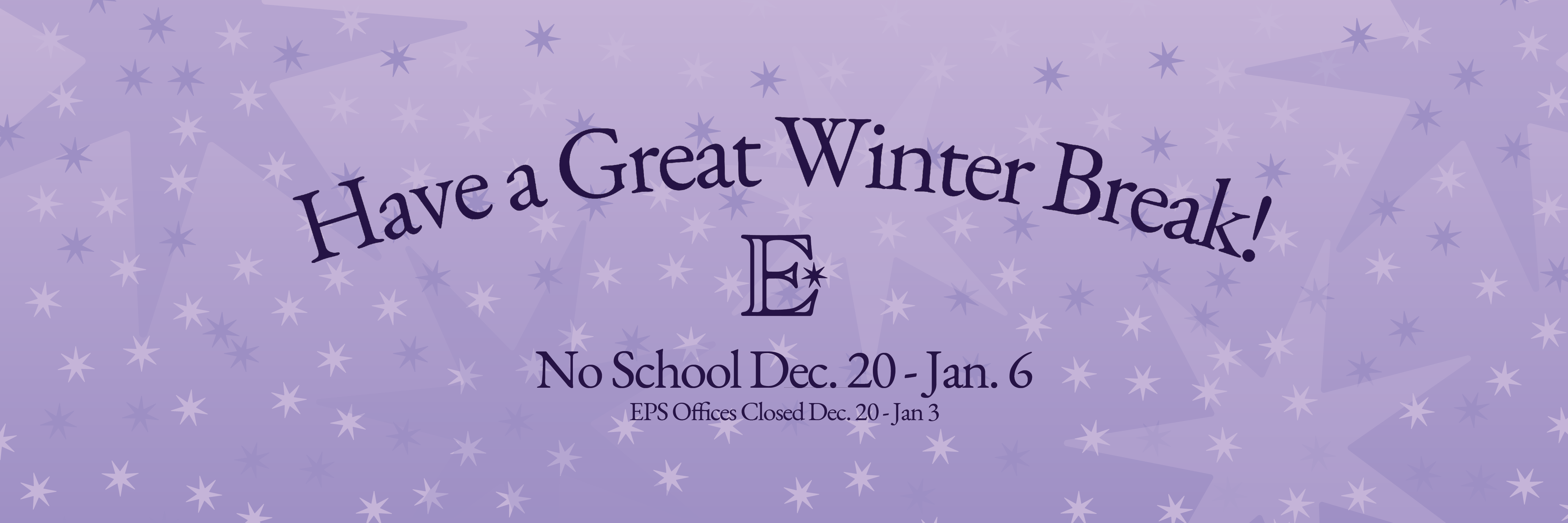 Winter Break Banner