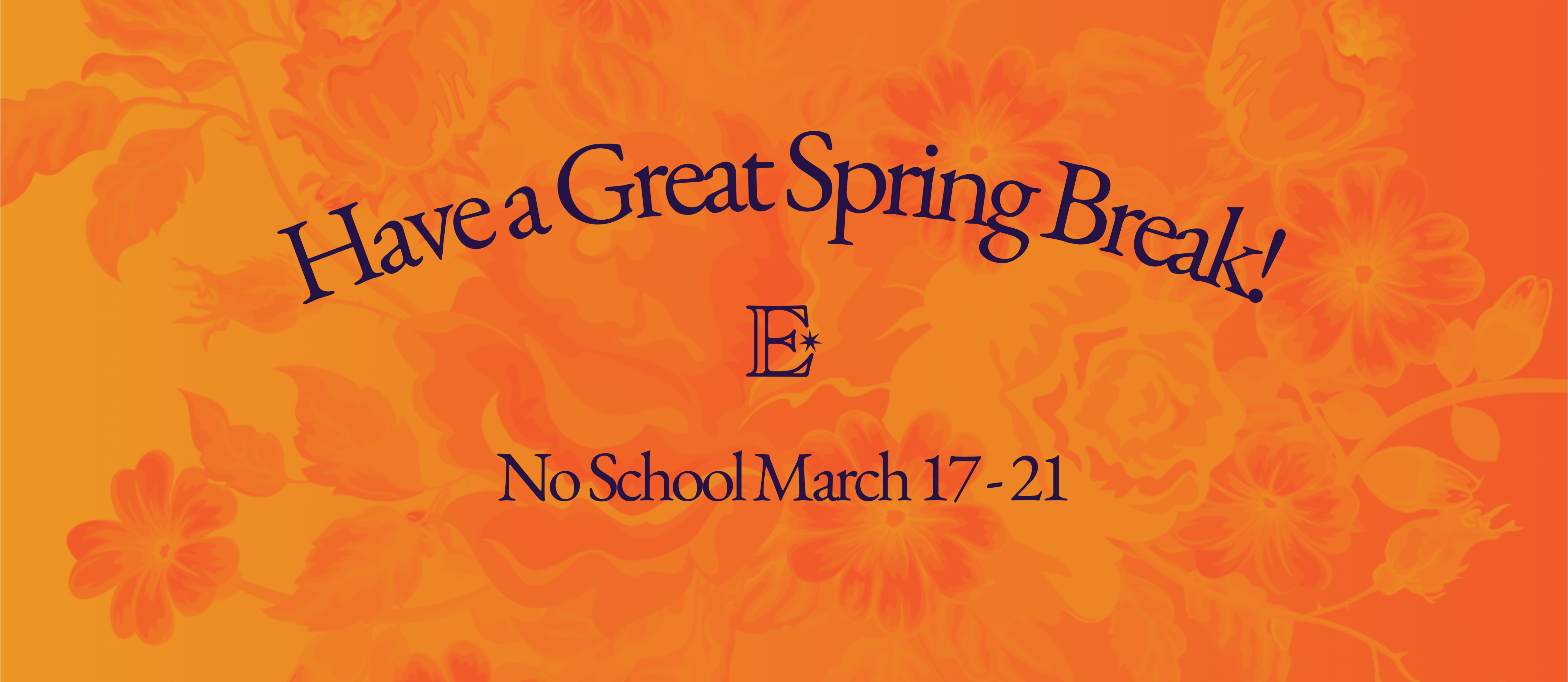 Spring Break Banner No School March 17-March 21