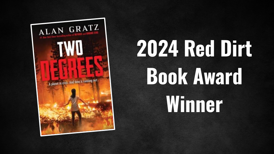 Red Dirt 2024 Winner Two Degrees by Alan Gratz