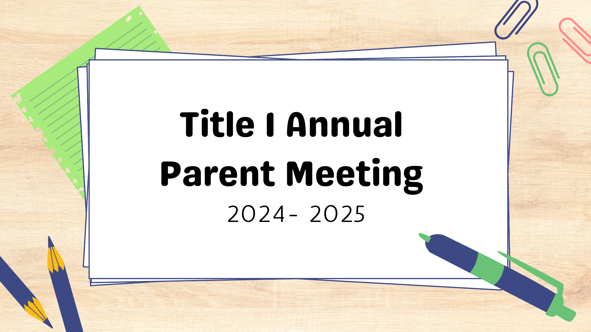 Title 1 Annual Parent Meeting 2024-2025 - click on picture to view slide show presentation