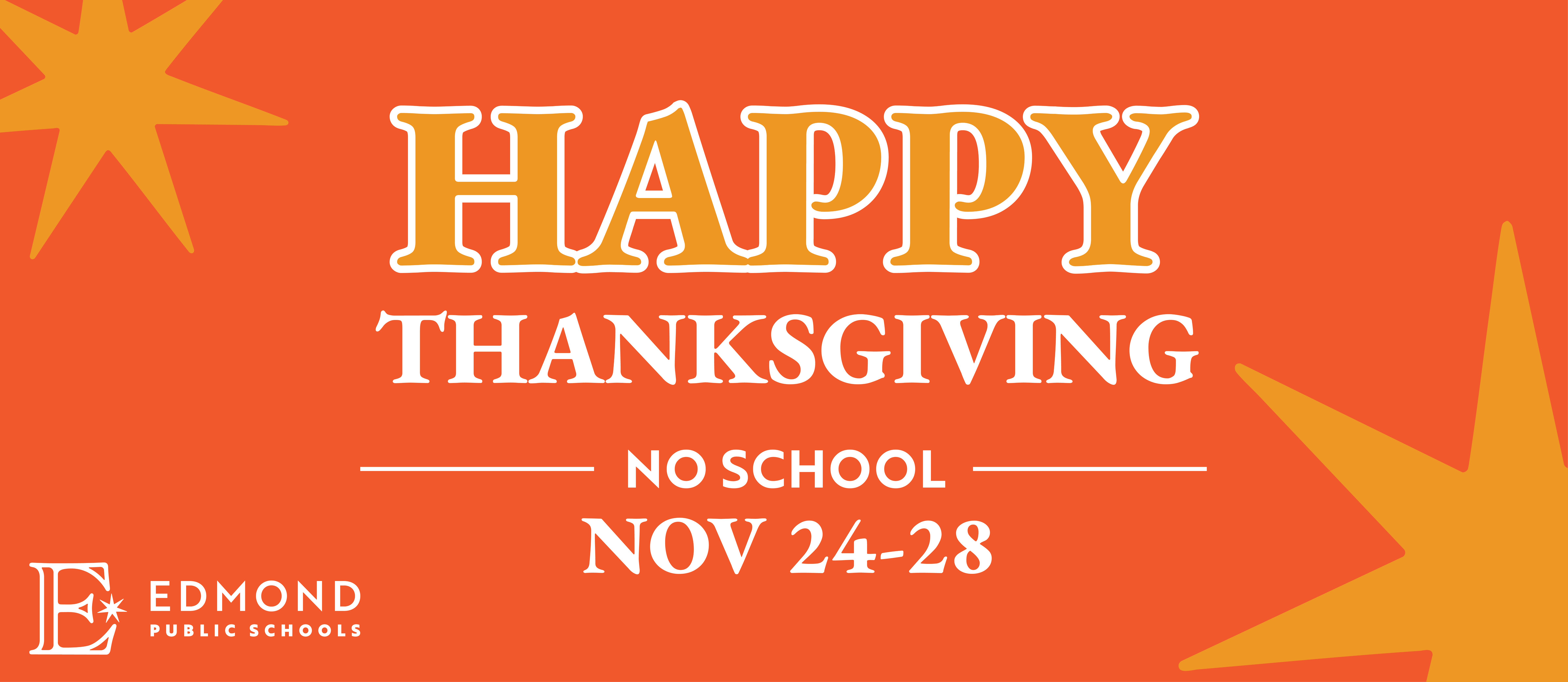 Happy Thanksgiving NO School Nov. 24-28