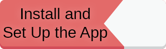 Install and Set Up the APP