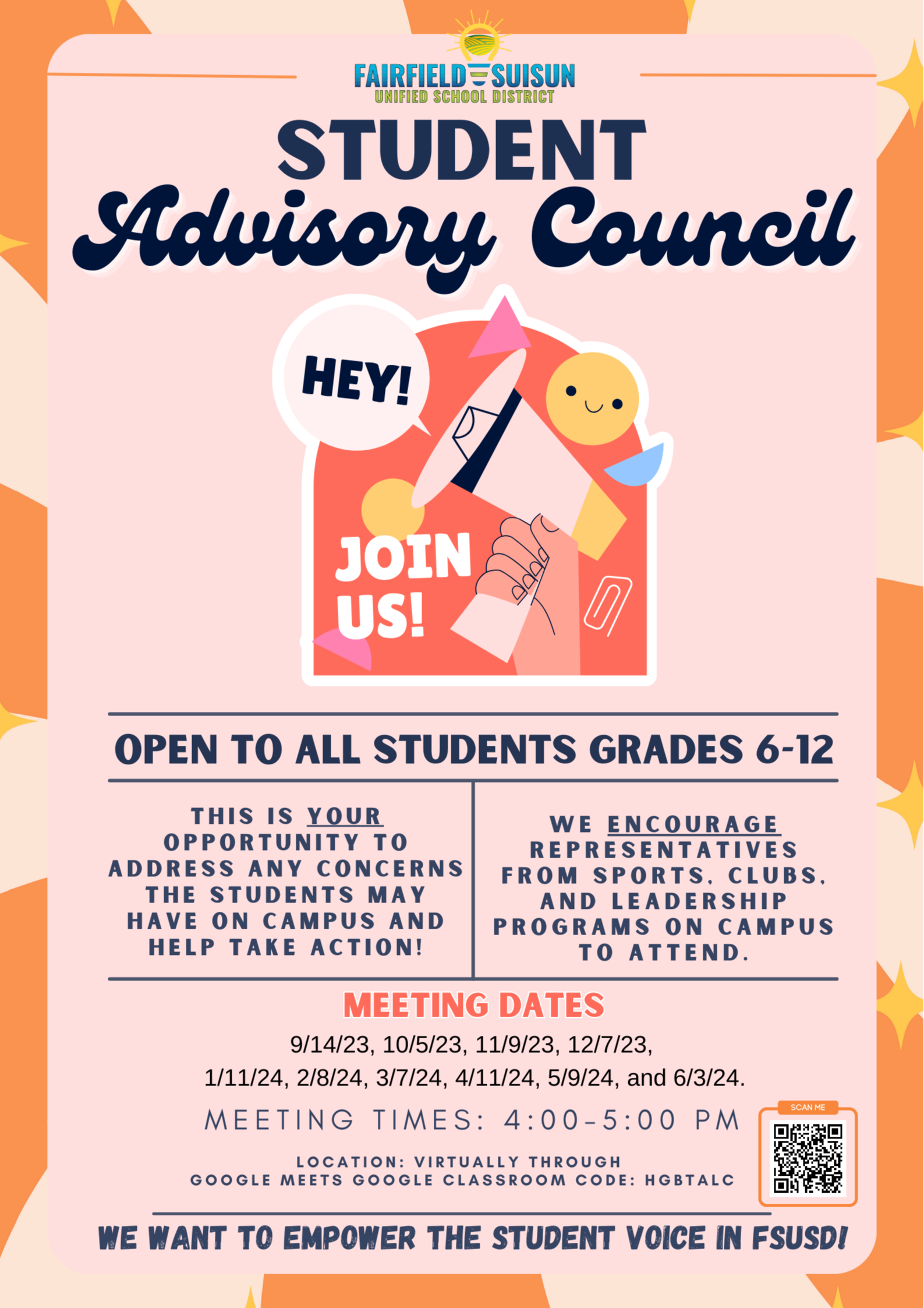 Student Advisory Council - Open to all students grades 6-12 - This is your opportunity to address any concerns the students may have one campus and help take action!