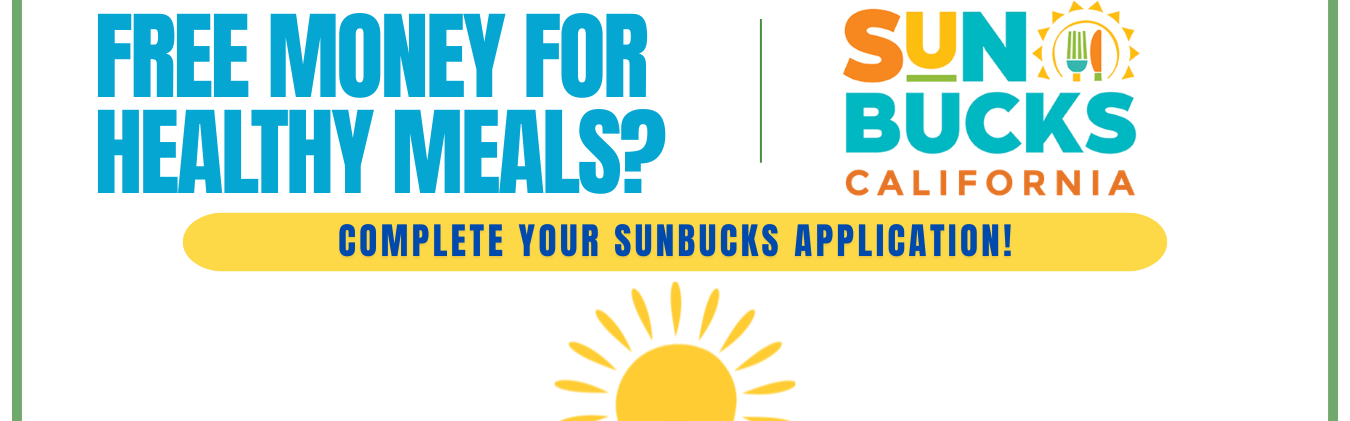 Free money for healthy meals? Complete your SunBucks application.