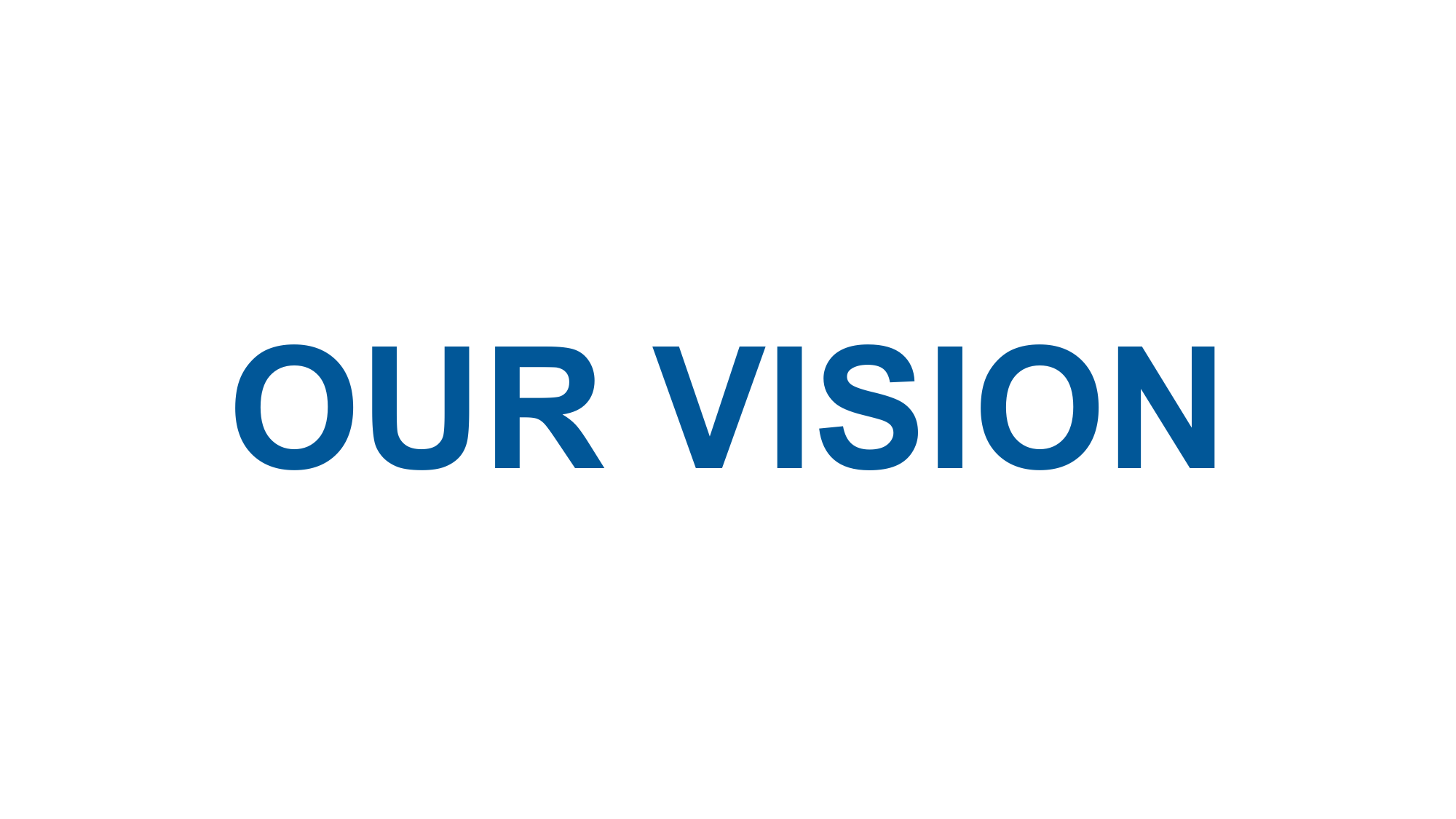Blue text reads "OUR VISION" in all capitals on a white background.