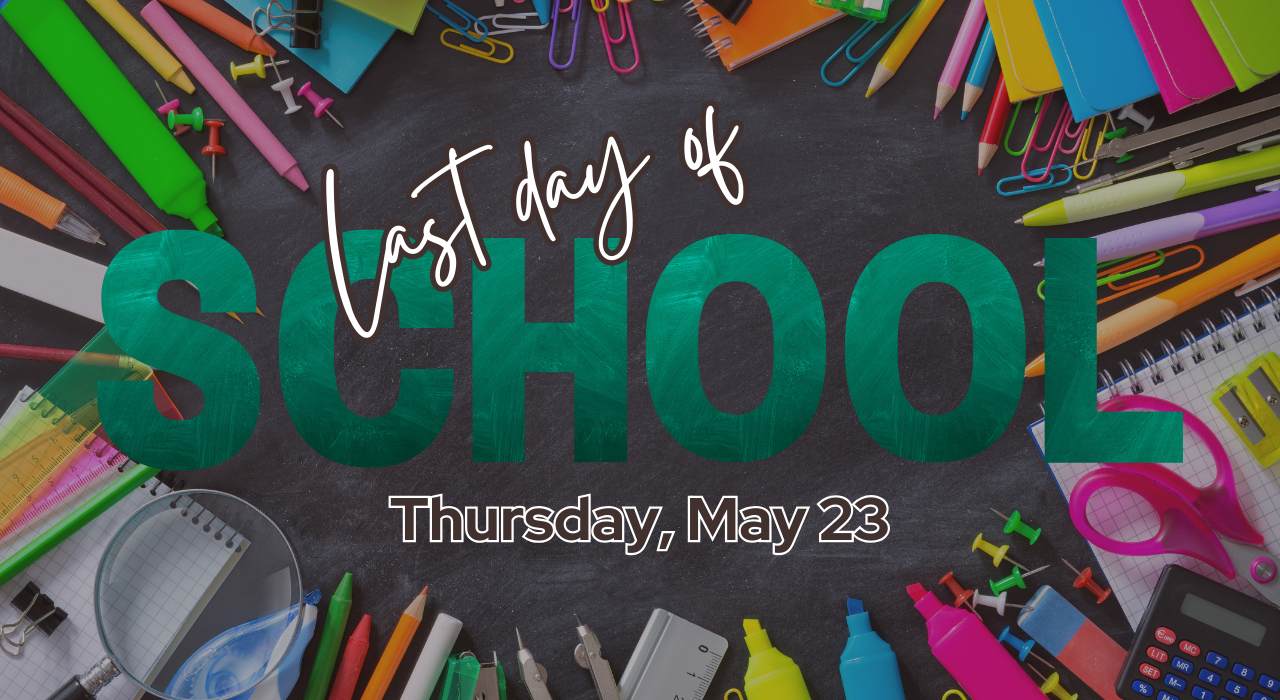 last-day-of-school-may-23