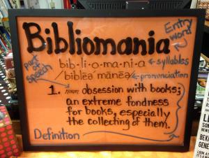 Sign saying Bibliomania