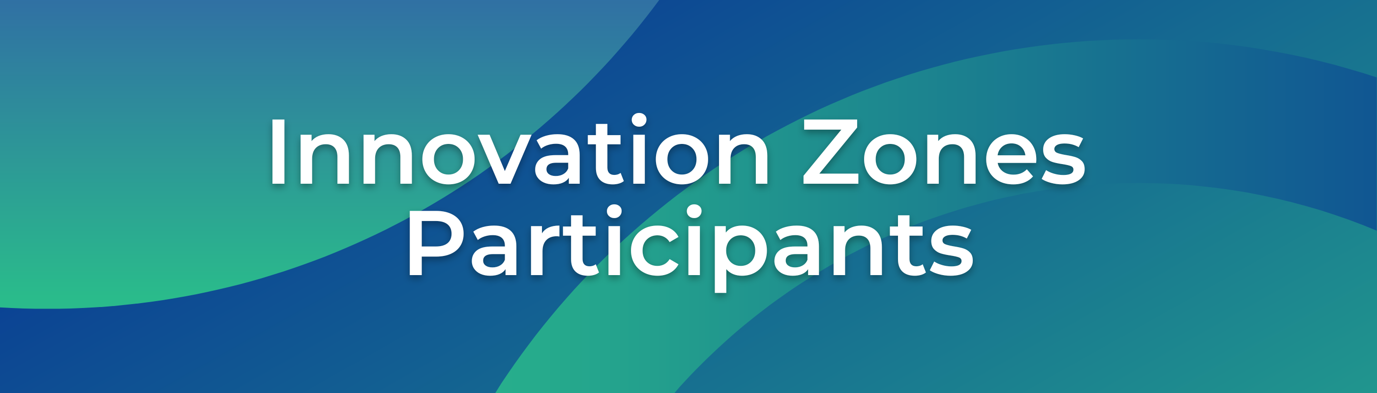 Innovation Zones Participants
