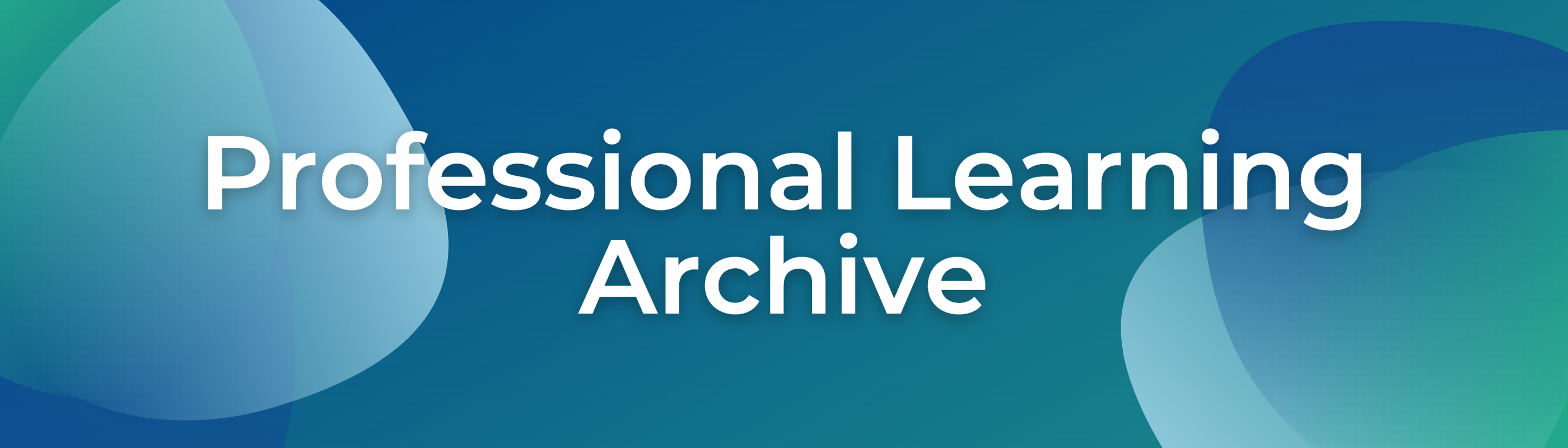 Professional Learning Archive