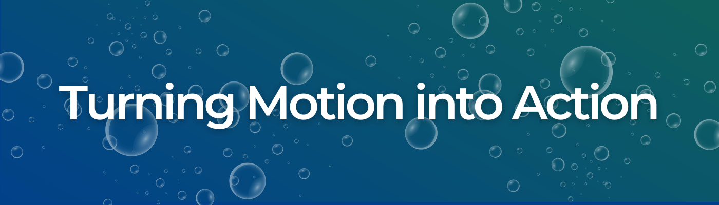 Turning Motion into Action