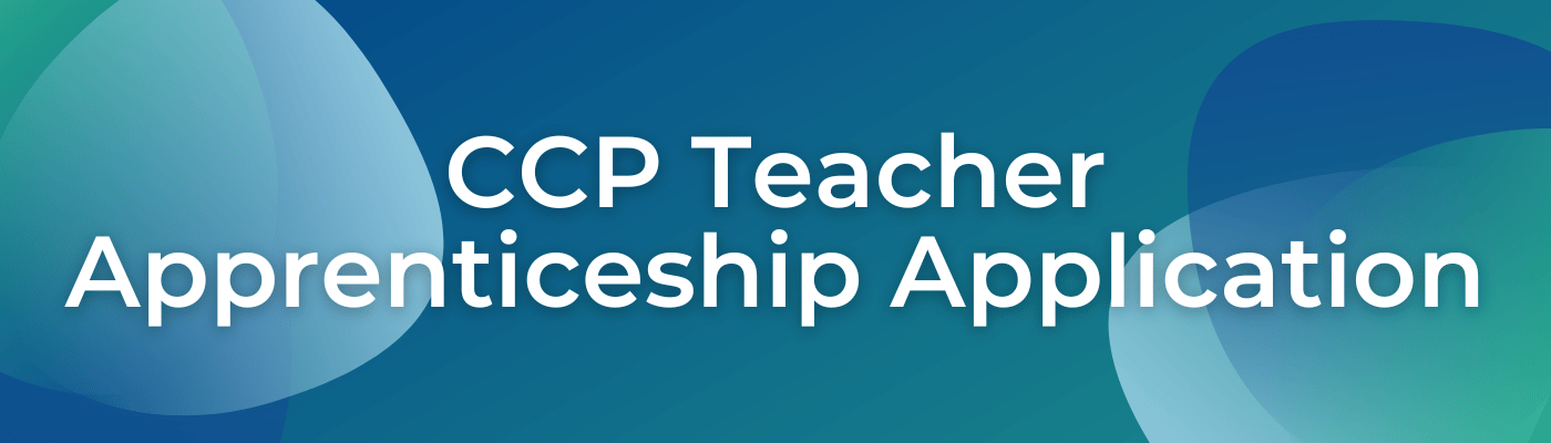 CCP Teacher Apprenticeship