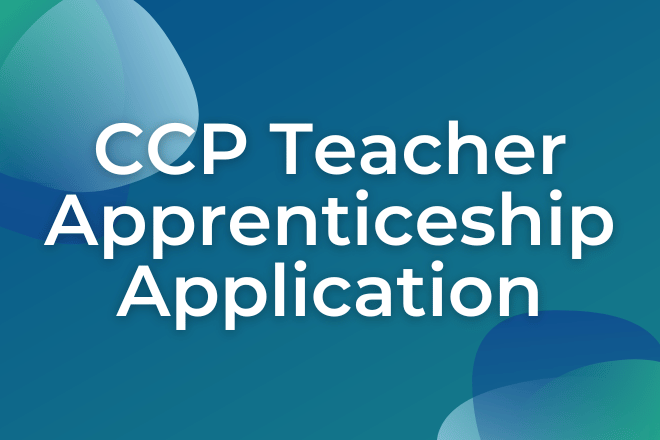 CCP Teacher Apprenticeship Application