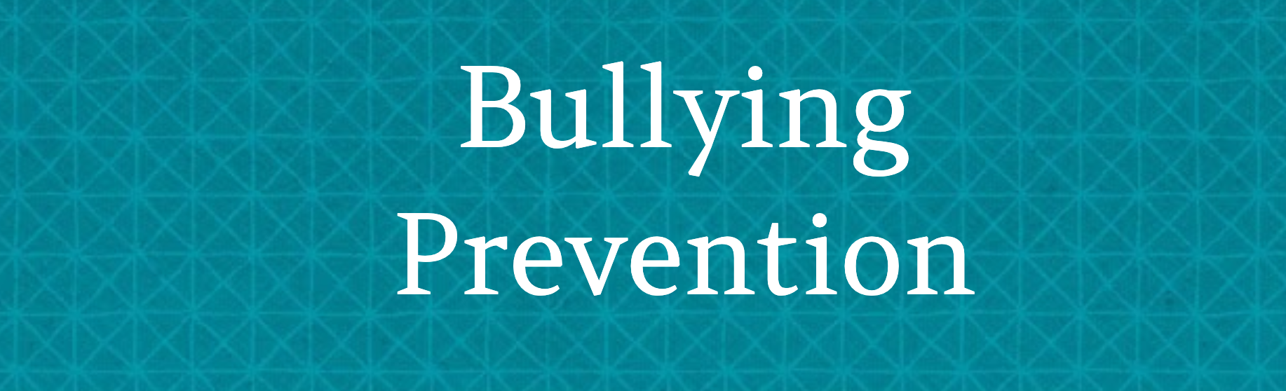 Bully Prevention