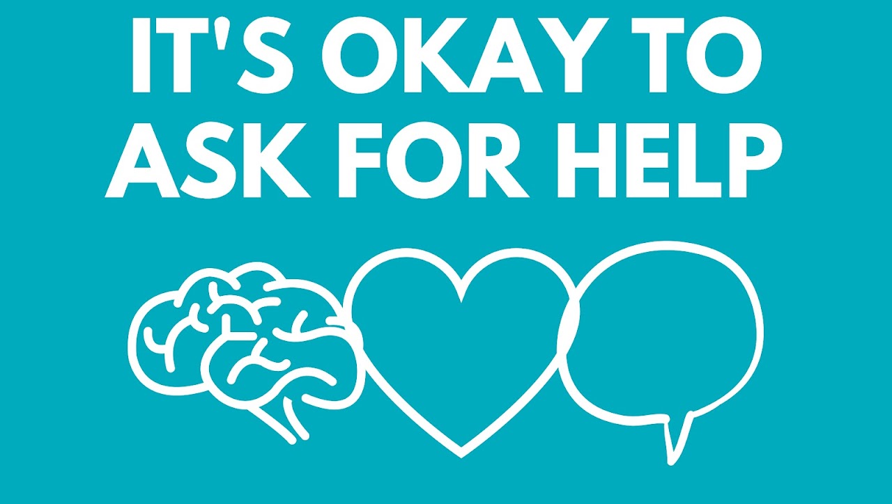 it's ok to ask for help
