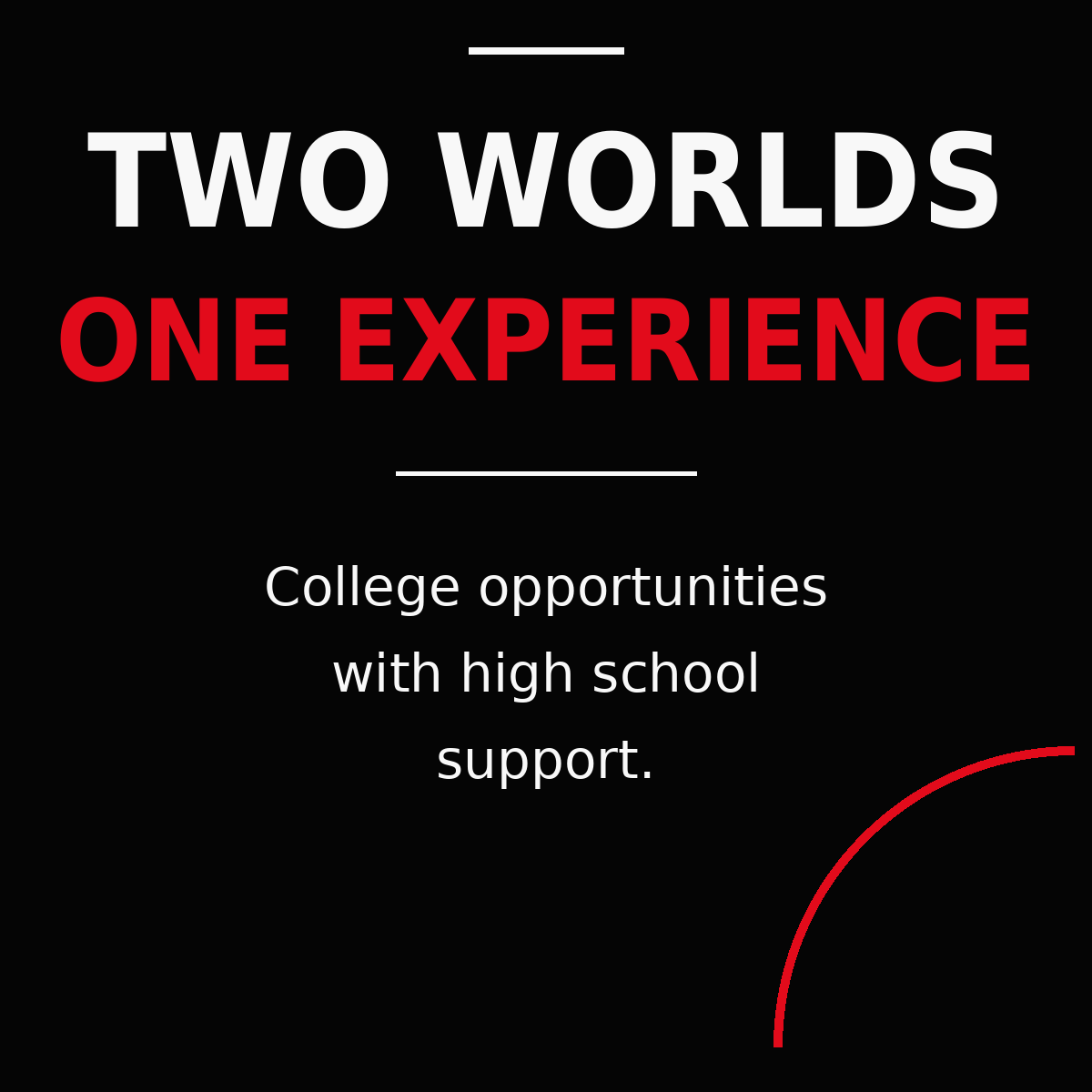 Two Worlds, One Experience