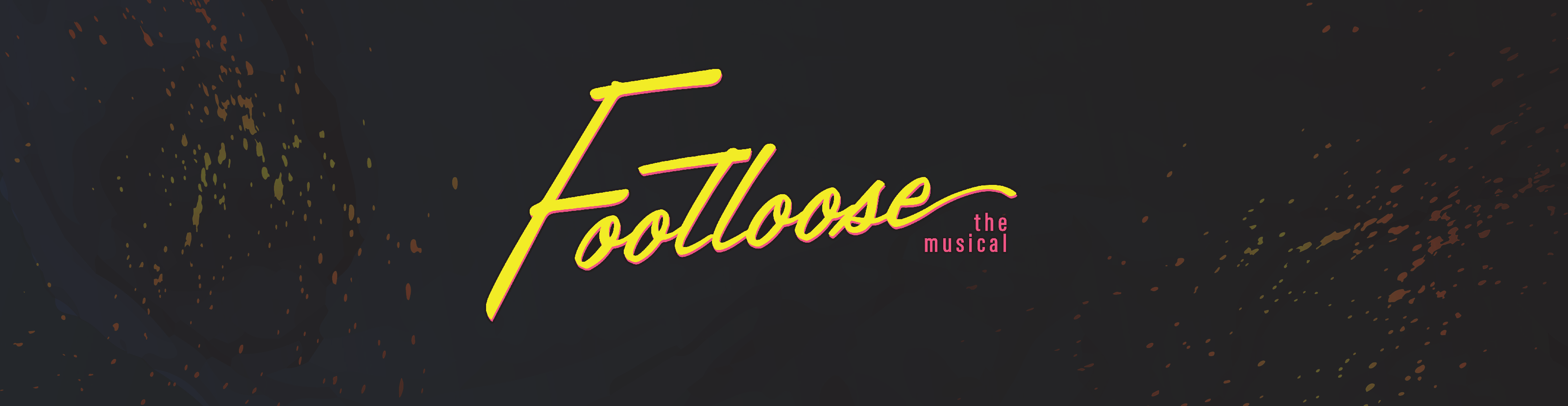 Banner that says Footloose the musical