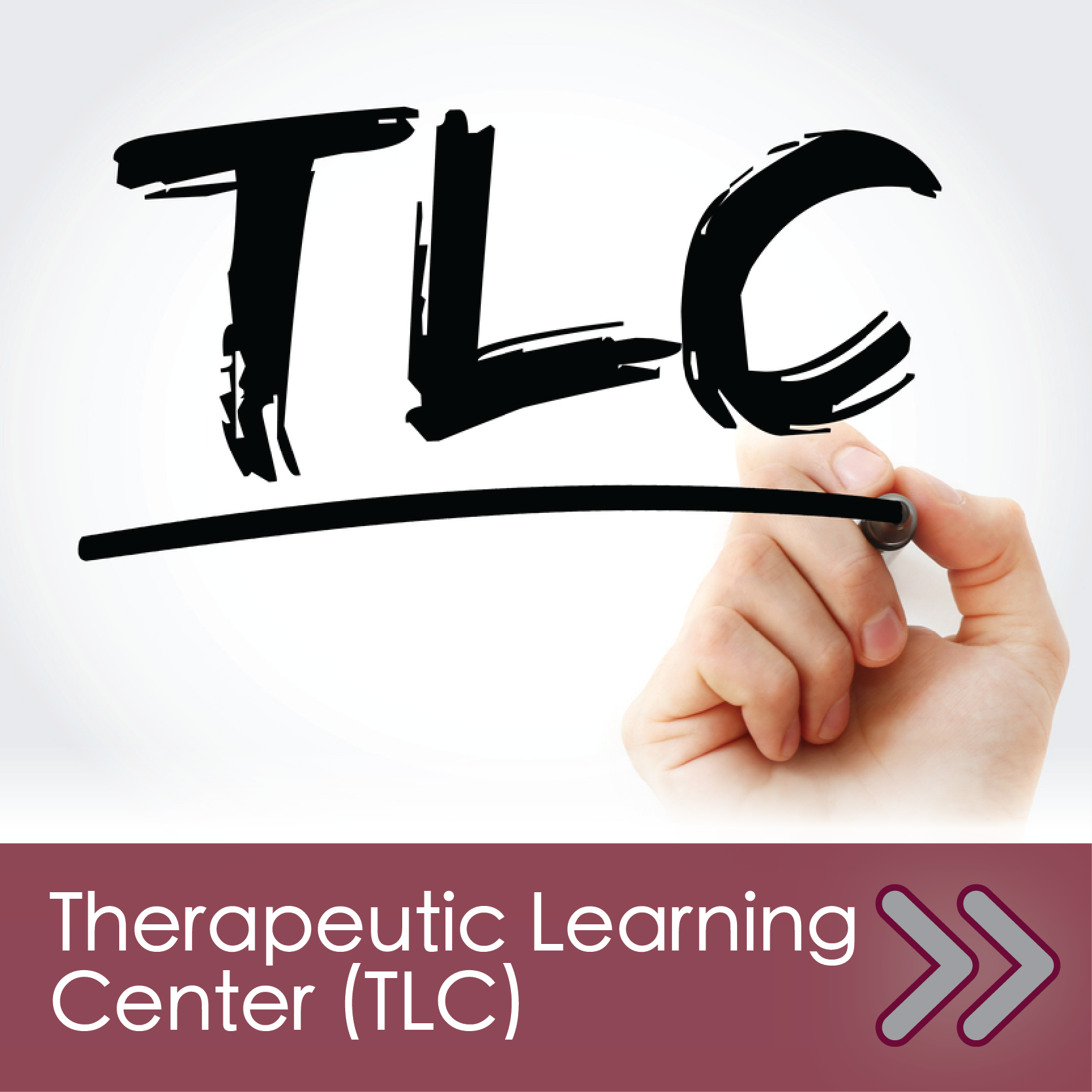 Therapeutic Learning Center (TLC)