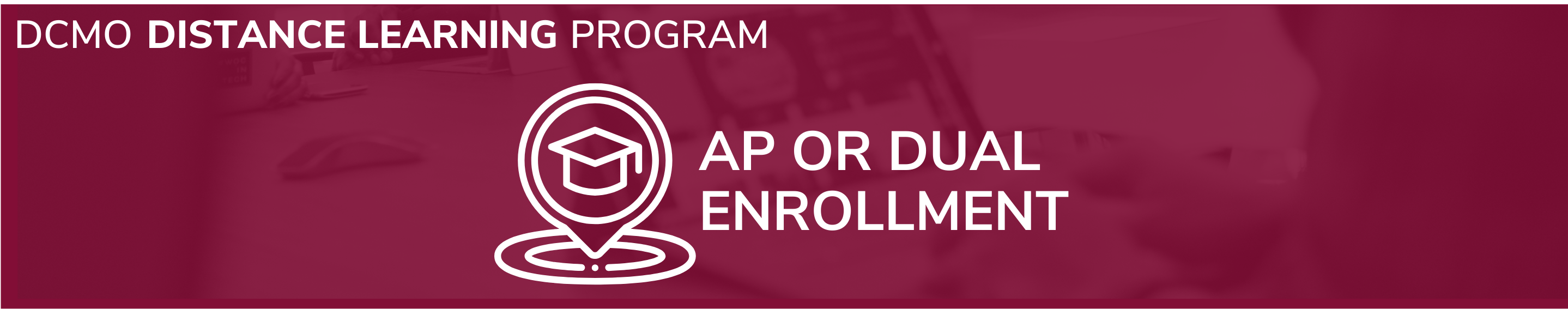 AP or Dual Enrollment Header