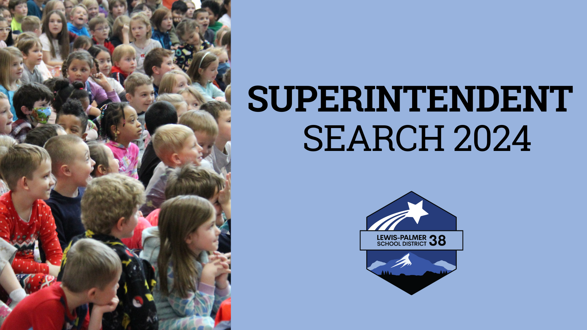 a photo of students with text over a blue background that says SUPERINTENDENT SEARCH 2024
