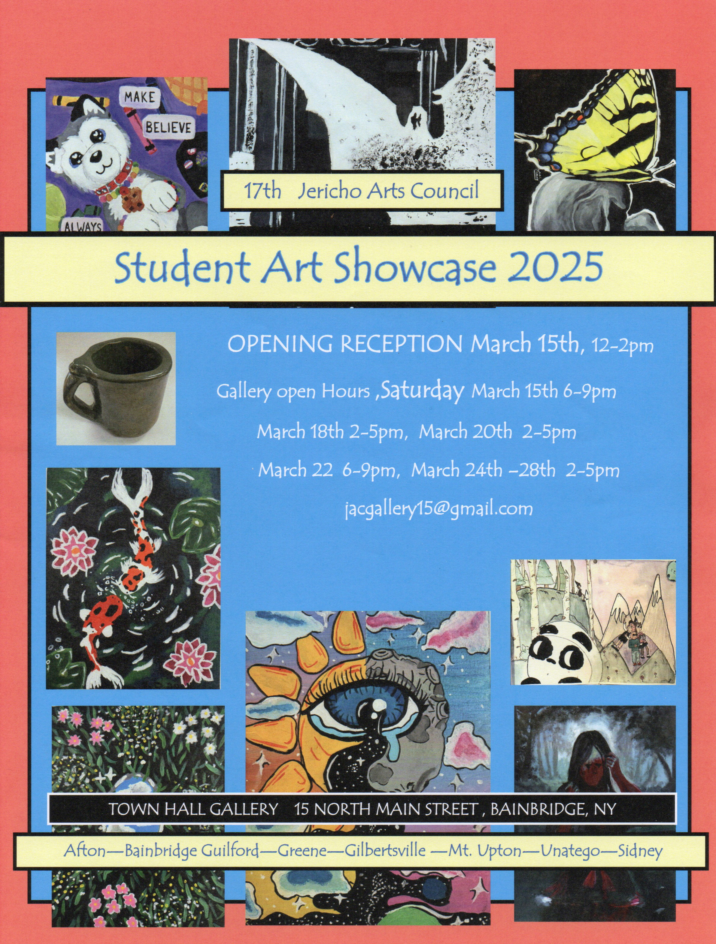 17th Jericho Arts Council Student Art Showcase 2025 Opening Reception March 15th 12-2 pm Gallery OOpen Hours, Saturday March 15th 6-9 p.m. March 18th 2-5 p.m. March 20th 2-5 p.m. March 22 6-9 p.m. March 24-28th 2-5 p.m. jacgallery15@gmail.com