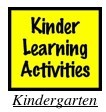 Kinder Learning Activities