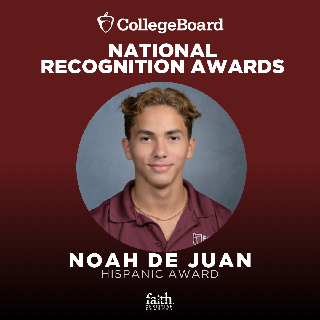 Faith Christian Academy, FL- College Board Awards Noah de Juan