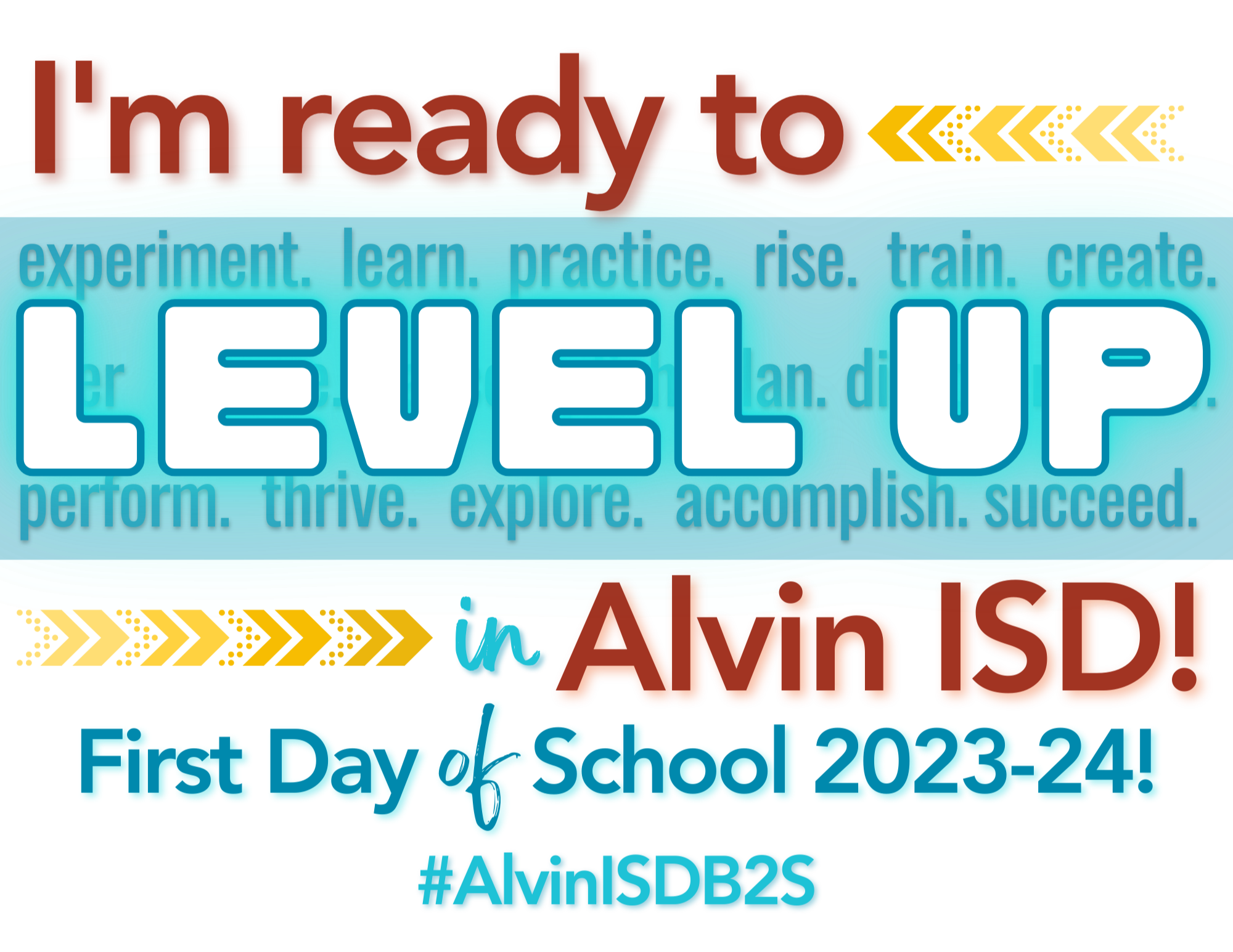 I'm Ready to Level Up in Alvin ISD Banner