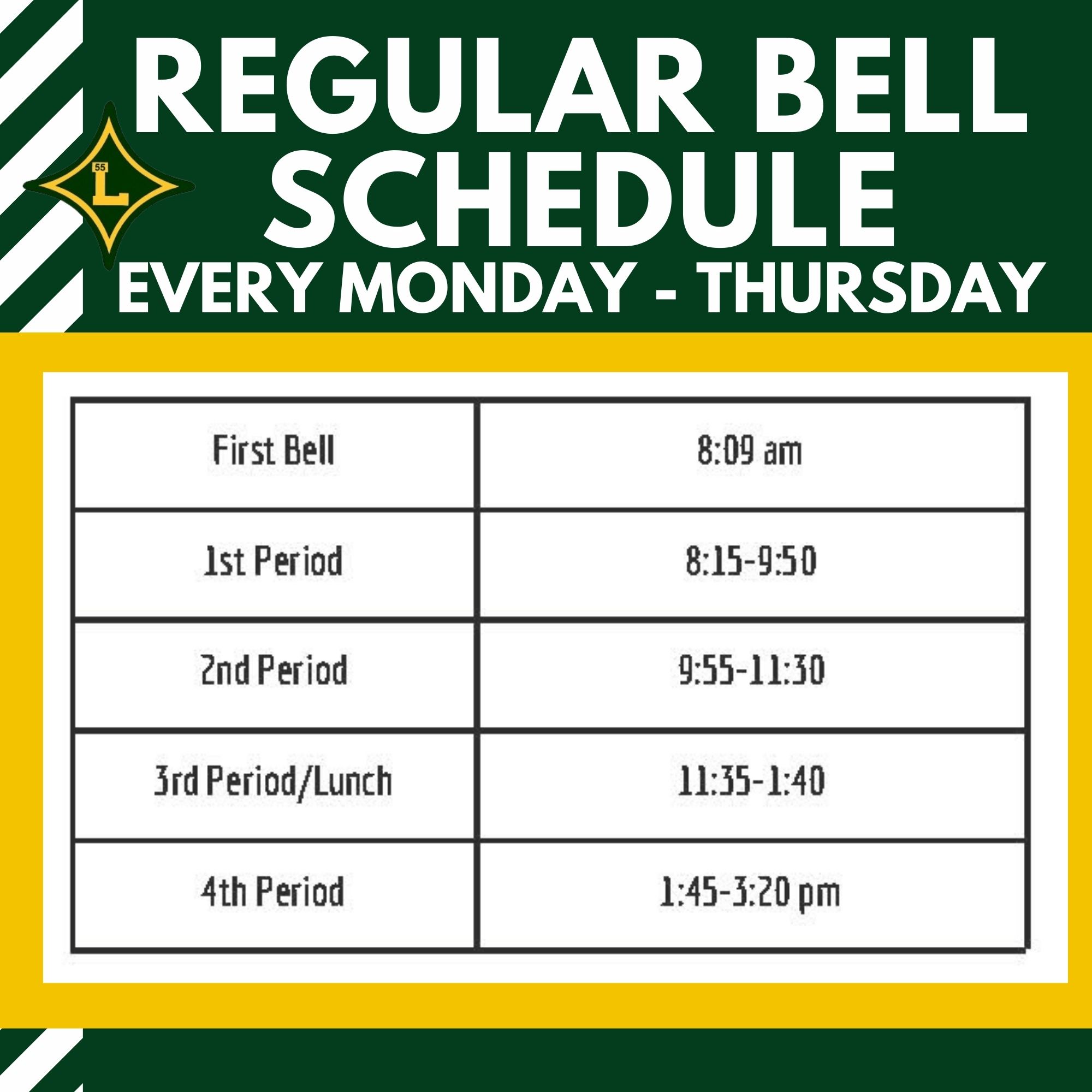 Regular Bell Schedule - Every Monday-Thursday