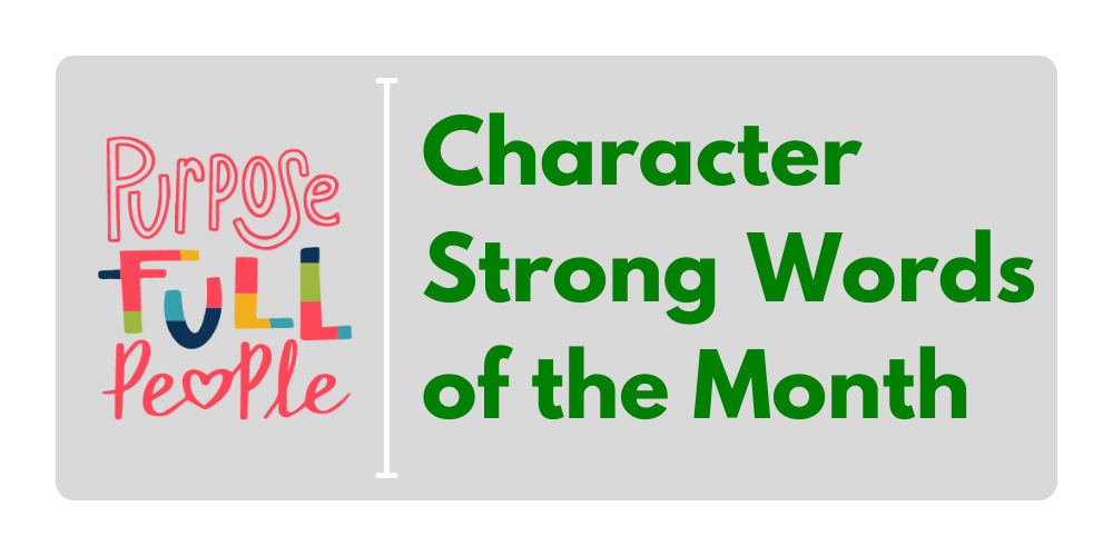 Character Strong Words of the Month