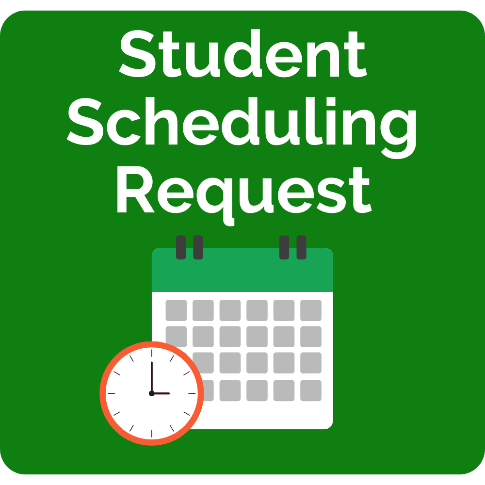 Student Scheduling Request