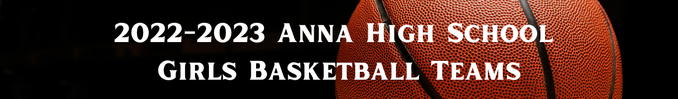 Basketball - HS -Girls | Anna Local Schools