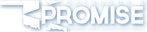 Oklahoma's Promise - Oklahoma Higher Learning Access Program.
