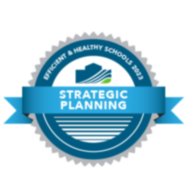Efficient and Healthy Schools 2023 - Strategic Planning